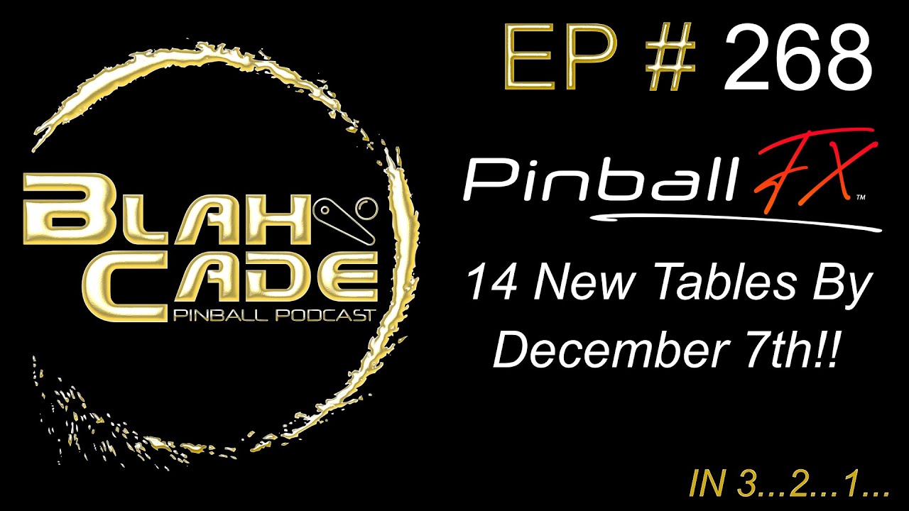 BlahCade 268: Pinball FX has 14 new tables!